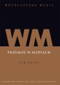 okłakda ebooka - Współczesne Media. Przemoc w mediach.