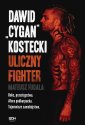 okłakda ebooka - Dawid Cygan Kostecki. Uliczny Fighter