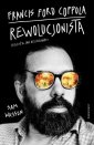 okłakda ebooka - Francis Ford Coppola. Rewolucjonista