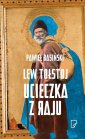 okłakda ebooka - Lew Tołstoj Ucieczka z raju