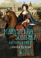 okłakda ebooka - Marysieńka Sobieska. Autoportret