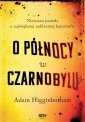 okłakda ebooka - O północy w Czarnobylu. Nieznana