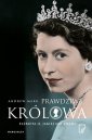 okłakda ebooka - Prawdziwa Królowa Elżbieta II jakiej