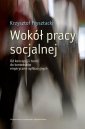 okłakda ebooka - Wokół pracy socjalnej. Od koncepcji