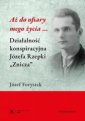 okładka książki - Aż do ofiary mego życia. Działalność