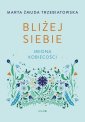 okłakda ebooka - Bliżej siebie. Imiona kobiecości