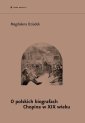 okłakda ebooka - O polskich biografach Chopina w