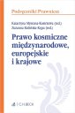 okładka książki - Prawo kosmiczne międzynarodowe,