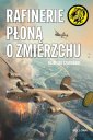 okładka książki - Rafinerie płoną o zmierzchu