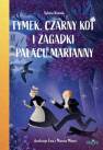 okładka książki - Tymek, Czarny Kot i zagadki Pałacu