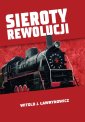 okładka książki - Sieroty rewolucji