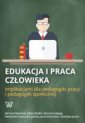 okłakda ebooka - Edukacja i praca człowieka implikacjami