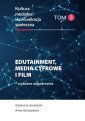 okłakda ebooka - Edutainment, media cyfrowe i film