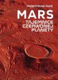 okładka książki - Mars Tajemnice czerwonej planety