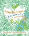 okładka książki - Mindfulness Kolorowanka antystresowa
