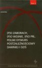 okłakda ebooka - Po zaborach Po wojnie Po PRL. Tom