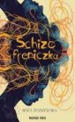 okładka książki - Schizofreniczka