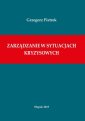 okłakda ebooka - Zarządzanie w sytuacjach kryzysowych
