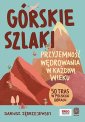 okładka książki - Górskie szlaki. Przyjemność wędrowania