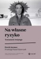 okładka książki - Na własne ryzyko
