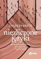 okładka książki - Niezliczone języki. Jak języki,