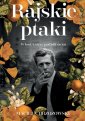 okładka książki - Rajskie ptaki. Włosi, którzy podbili