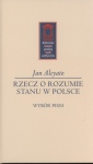 okładka książki - Rzecz o rozumie stanu w Polsce.
