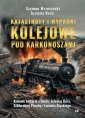 okładka książki - Katastrofy i wypadki kolejowe pod