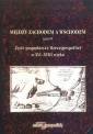 okładka książki - Między Zachodem a Wschodem. Życie