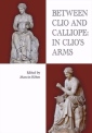 okładka książki - Between Clio and Calliope: In Clio