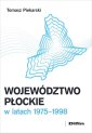 okładka książki - Województwo płockie w latach 19751998