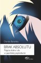 okłakda ebooka - Brak absolutu. Pojęcia dobra i