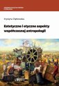 okłakda ebooka - Estetyczne i etyczne aspekty współczesnej