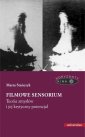 okłakda ebooka - Filmowe sensorium Teoria zmysłów