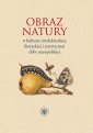 okłakda ebooka - Obraz natury w kulturze intelektualnej