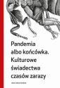 okłakda ebooka - Pandemia albo końcówka. Kulturowe