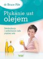 okłakda ebooka - Płukanie ust olejem. Detoksykacja