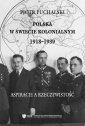 okładka książki - Polska w świecie kolonialnym, 1918-1939.