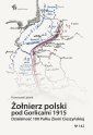 okładka książki - Żołnierz polski pod Gorlicami 1915
