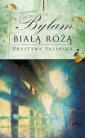 okłakda ebooka - Byłam białą różą