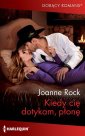 okłakda ebooka - Kiedy cię dotykam, płonę