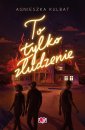 okłakda ebooka - To tylko złudzenie. Blef. Tom 2