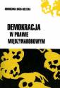 Demokracja w prawie międzynarodowym - okładka książki