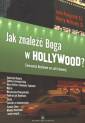 okładka książki - Jak znaleźć Boga w Hollywood?