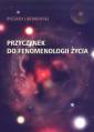 okładka książki - Przyczynek do fenomenologii życia