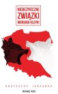 okłakda ebooka - Niebezpieczne związki Mariana Klepki