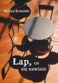 okłakda ebooka - Łap, co się nawinie