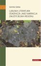 okłakda ebooka - Lubuska literatura osadnicza jako