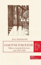 okłakda ebooka - Samotne pokolenie. Szkice i recenzje