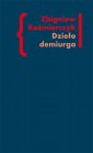 okłakda ebooka - Dzieło demiurga. Zapis gnostyckiego